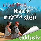 Manche mögen's steil
