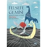Felsefe Gemisi: Odysseia İle &Ccedil;ocuklar İ&ccedil;in Felsefe