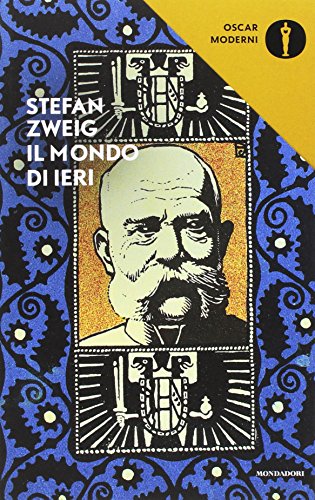 Preisvergleich Produktbild Il mondo di ieri. Ricordi di un europeo