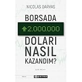 Borsada İki Milyon Doları Nasıl Kazandım?