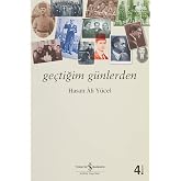 Ge&ccedil;tiğim G&uuml;nlerden