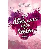 Alles, was wir liebten