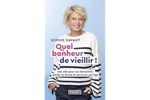 Quel bonheur de vieillir !