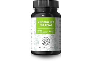 ‎NATURE LOVE NATURE LOVE® Vitamin B12 Vegan - 500 µg pro Tagesdosis - 180 Tabletten - Beide aktive Formen Adenosyl- & Methylcobalamin + Depot + Folat 5-MTHF aus Quatrefolic® - Hochdosiert und laborgeprüft