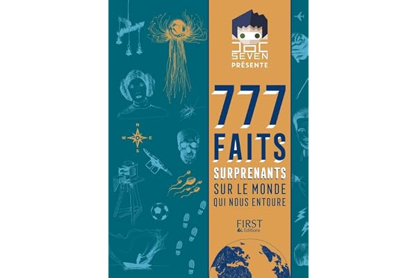 Doc Seven présente 777 faits surprenants sur le monde qui nous entoure