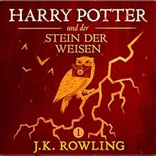 Harry Potter und der Stein der Weisen (Harry Potter 1)