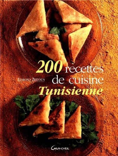 200 recettes de cuisine tunisienne