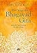 Der Yoga der Bhagavad Gita: Indische Spiritualität für den Alltag by 