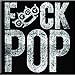 Produktbild Five Finger Death Punch Kühlschrankmagnet F*ck Pop Nue offiziell 76mm x 76mm