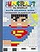 Funcraft - The unofficial Math Coloring Book: Superheroes in Minecraft Skin: Age: 6-10 years. Coloring book, age, learning math, mathematic, school, ... birthday, eastern, pixel, craft, bestseller by 