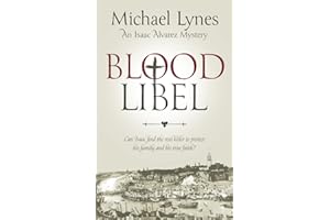 Blood Libel (The Isaac Alvarez Mysteries)