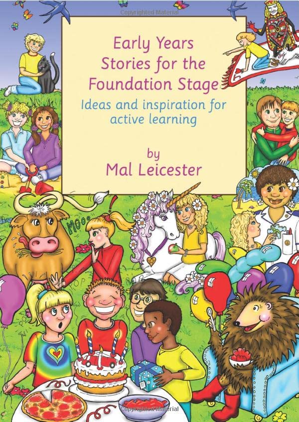 Early Years Stories for the Foundation Stage Ideas and Inspiration for