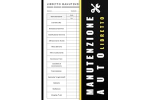 Libretto Manutenzione Auto: Semplice Registro per Tenere Traccia di Tutte i Tagliandi, Riparazioni, Service dei Tuoi Veicoli | 111 Pagine per Registrare Informazioni su Procedure di Manutenzione