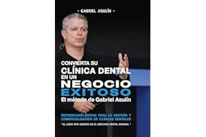Convierta Su Clinica Dental an un Negocio Exitoso