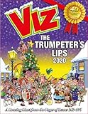Viz Annual 2020: The Trumpeter's Lips: A Rousing Blast from the pages of Issues 262~271 (Annuals 2020)