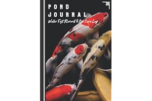 Pond Journal A4 - Water Test Record and Koi Care Log: Koi Ponds| Garden Pond| Water Test Log & Pond Diary|Koi Carp Gift |Maintenance and Care Record Book| Water Testing| 8.3" x 11.7" |120 Pages