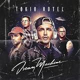 Dream Machine - Tokio Hotel