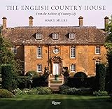 The English Country House: From the Archives of Country Life (Country Life Magazine) by 
