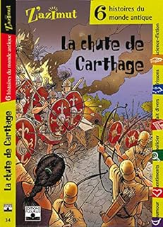 jaquette livre La chute de Carthage : Six histoires de monde antique