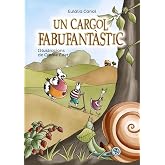 Un cargol fabufant&agrave;stic (Llibres infantils i juvenils - Pluja de llibres +8)