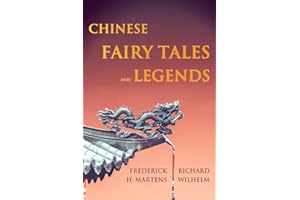 Chinese Fairy Tales and Legends