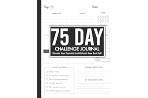 75 Day Journal and Challenge Tracker: Daily Progress Tracker for Diet, Exercise, and Mental Toughness | Motivational Planner for Beginners to Become the Best Version of Yourself