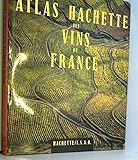 ATLAS DES VINS DE FRANCE