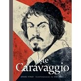 İşte Caravaggio (Ciltli)