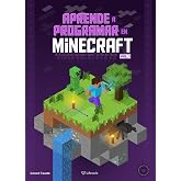 Aprende a programar en Minecraft: Vol. 1