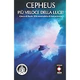 Cepheus: Più Veloce della Luce: Gioco di Ruolo 2D6 minimalista di fantascienza