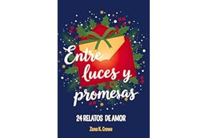 Entre luces y promesas: 24 relatos de amor en adviento