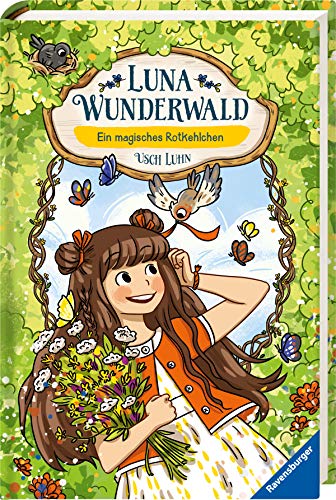 Luna Wunderwald, Band 4: Ein magisches Rotkehlchen