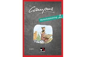 Campus C / Campus C Wortschatztraining 2: Gesamtkurs Latein: Gesamtkurs Latein in drei Bänden (Campus C: Gesamtkurs Latein)