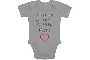 Shirtgeil Baby Body mit Spruch Mama Alles Gute zum ersten Muttertag Mama Herz Geschenk für Mama
