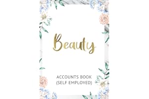 Accounts Book Self Employed Beauty: A4 Size, Records Income & Expenses Log Book for Beauty, Flower & Marble