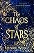 The Chaos of Stars by 