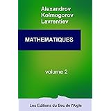 MATHÉMATIQUES: leur contenu, leurs méthodes, leur signification