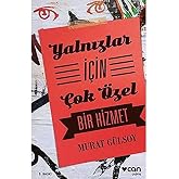 Yalnızlar İ&ccedil;in &Ccedil;ok &Ouml;zel Bir Hizmet