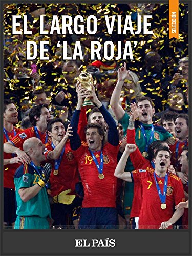 Download El largo viaje de 'La Roja'