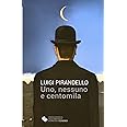 Uno, nessuno e centomila