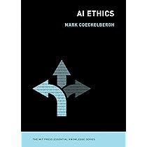 AI Ethics (MIT Press Essential Knowledge series) : Mark