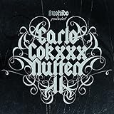 Carlo Cokxxx Nutten 2 mit Autogramm von Bushido