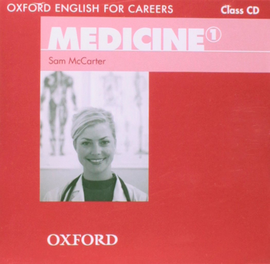 Oxford English for Careers: Medicine 1: Medicine 1. Class CD