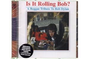 Is It Rolling Bob? A Reggae Tribute To Bob Dylan - Vol. 1