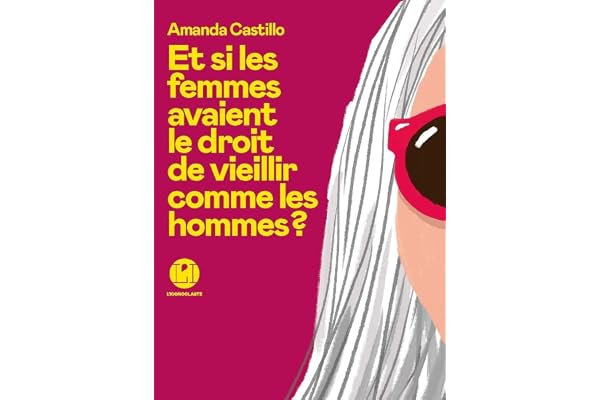 Et si les femmes avaient le droit de vieillir comme les hommes