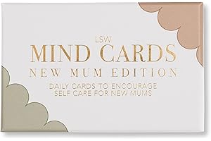LSW London Mind Cards | New Mum Edition | 45 Mindfulness Cards for Women, Ideal for Early Motherhood Support and Self Care | Great New Mum Mothers Day Gifts