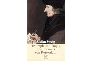 Triumph und Tragik des Erasmus von Rotterdam