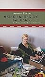 Meine Frauen-WG im Irak: oder Die Villa am Rande des Wahnsinns by