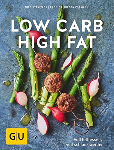 Download Low Carb High Fat: Voll fett essen, voll schlank werden (GU Diät&Gesundheit) Download Low Carb High Fat: Voll fett essen, voll schlank werden (GU Diät&Gesundheit)