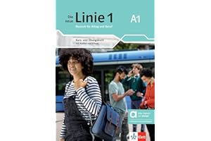Die neue Linie 1 A1 - Hybride Ausgabe allango: Deutsch für Alltag und Beruf. Kurs- und Übungsbuch mit Audios und Videos inklusive Lizenzschlüssel ... neue Linie 1: Deutsch für Alltag und Beruf)